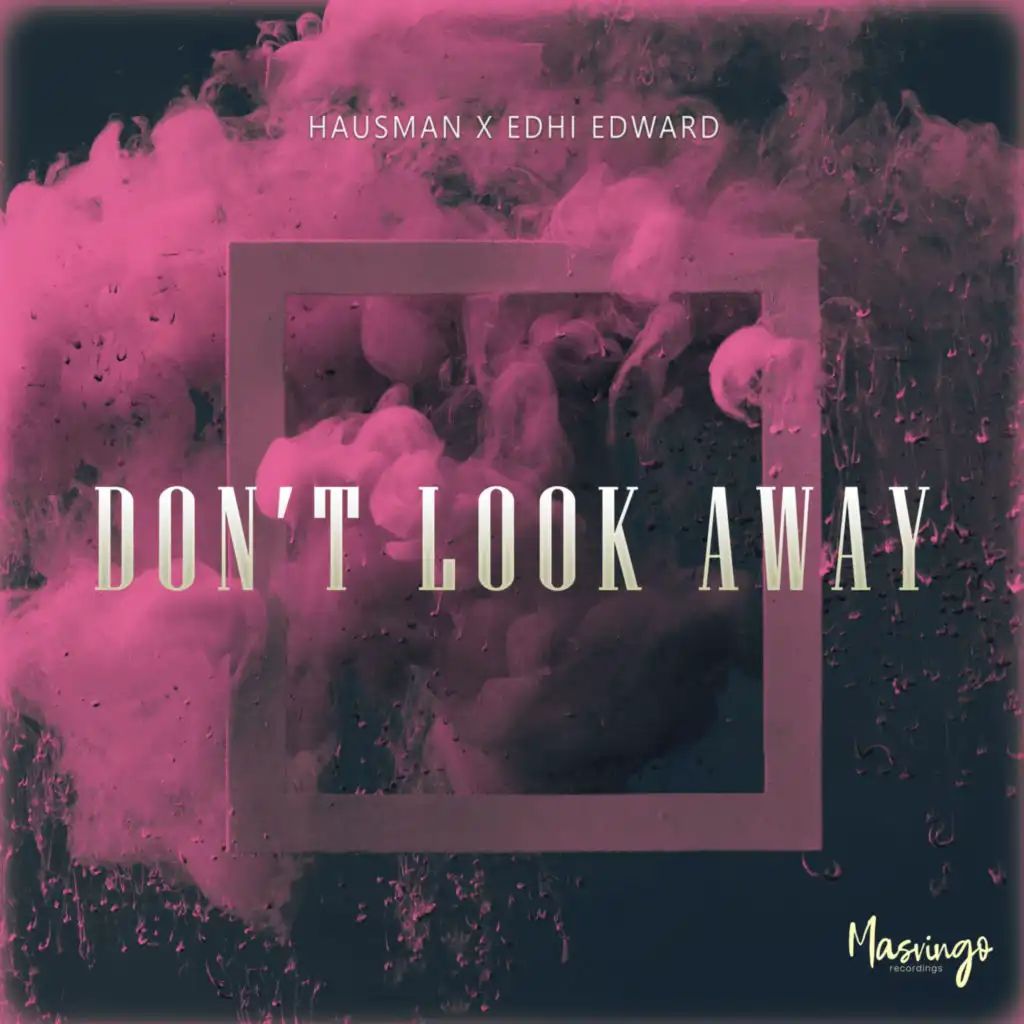 Don't Look Away (Extended Mix)