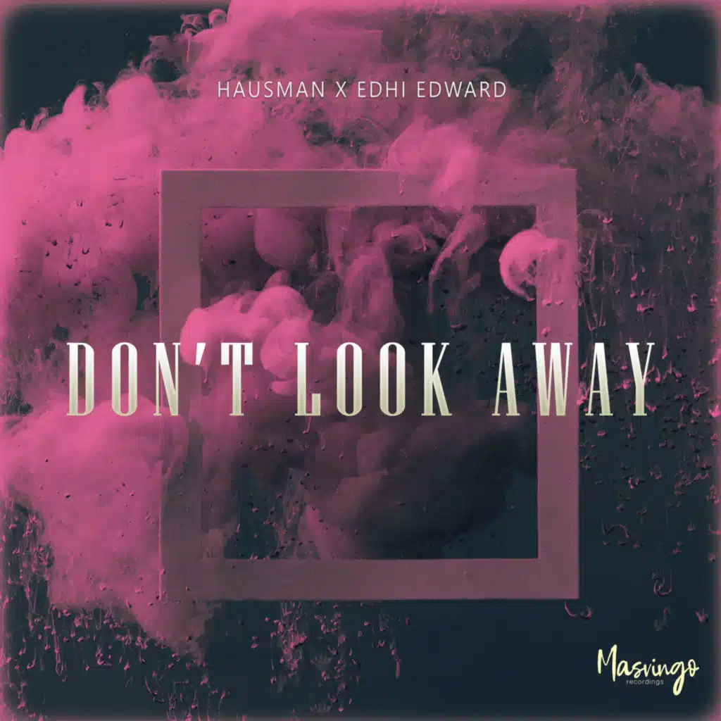 Don't Look Away (Extended Mix)