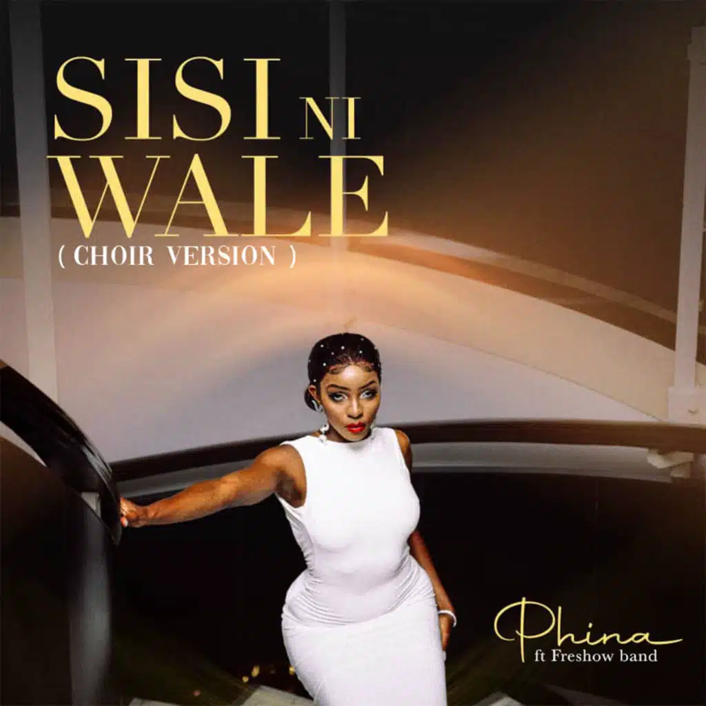 Sisi Ni Wale (feat. Freshow Band) [choir Version]