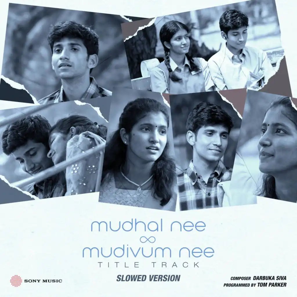 Mudhal Nee Mudivum Nee Title Track (Slowed Version)