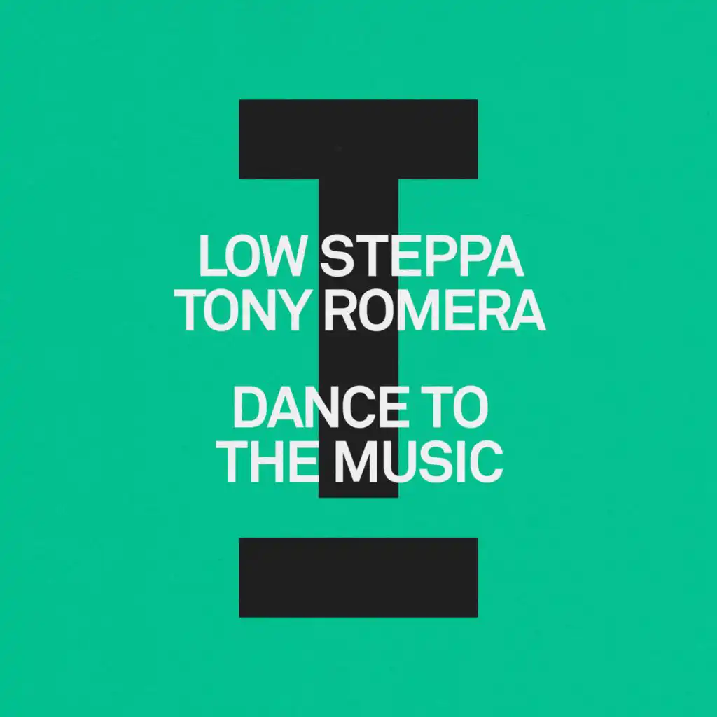 Low Steppa & Tony Romera