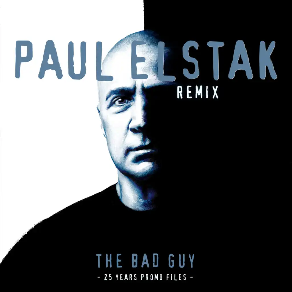 The Bad Guy (Paul Elstak Remix)