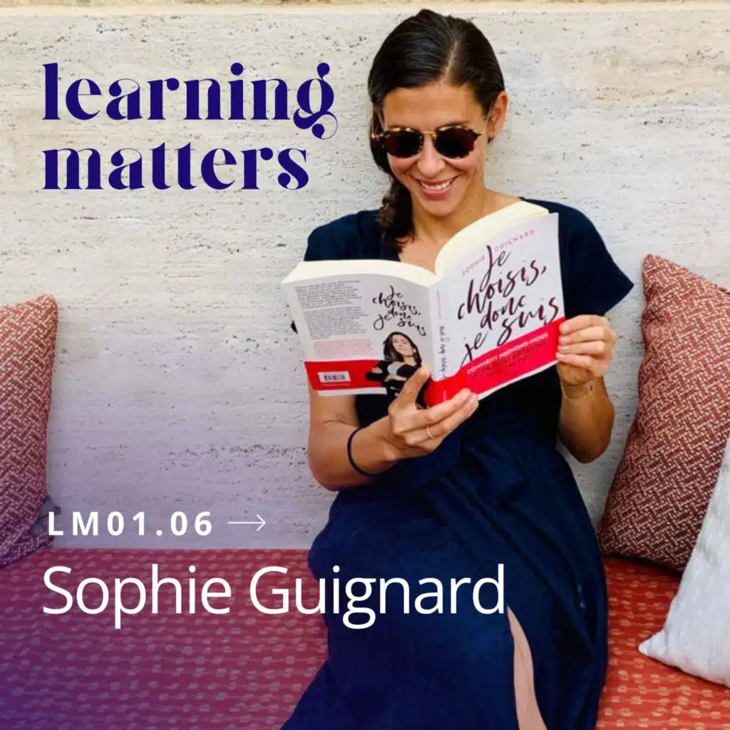 LM01.06 Sophie Guignard Lacroix - L'art et la manière de choisir