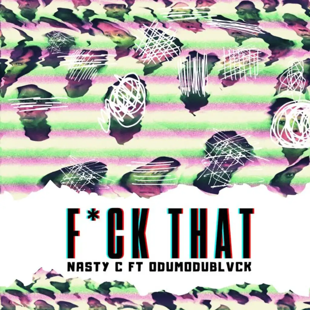 Fuck That (Remix) [feat. ODUMODUBLVCK]