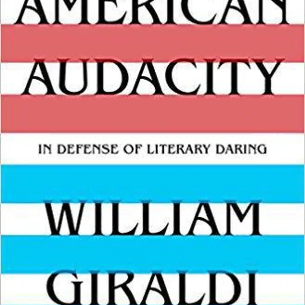 Daring to write: what makes American literature so audacious?