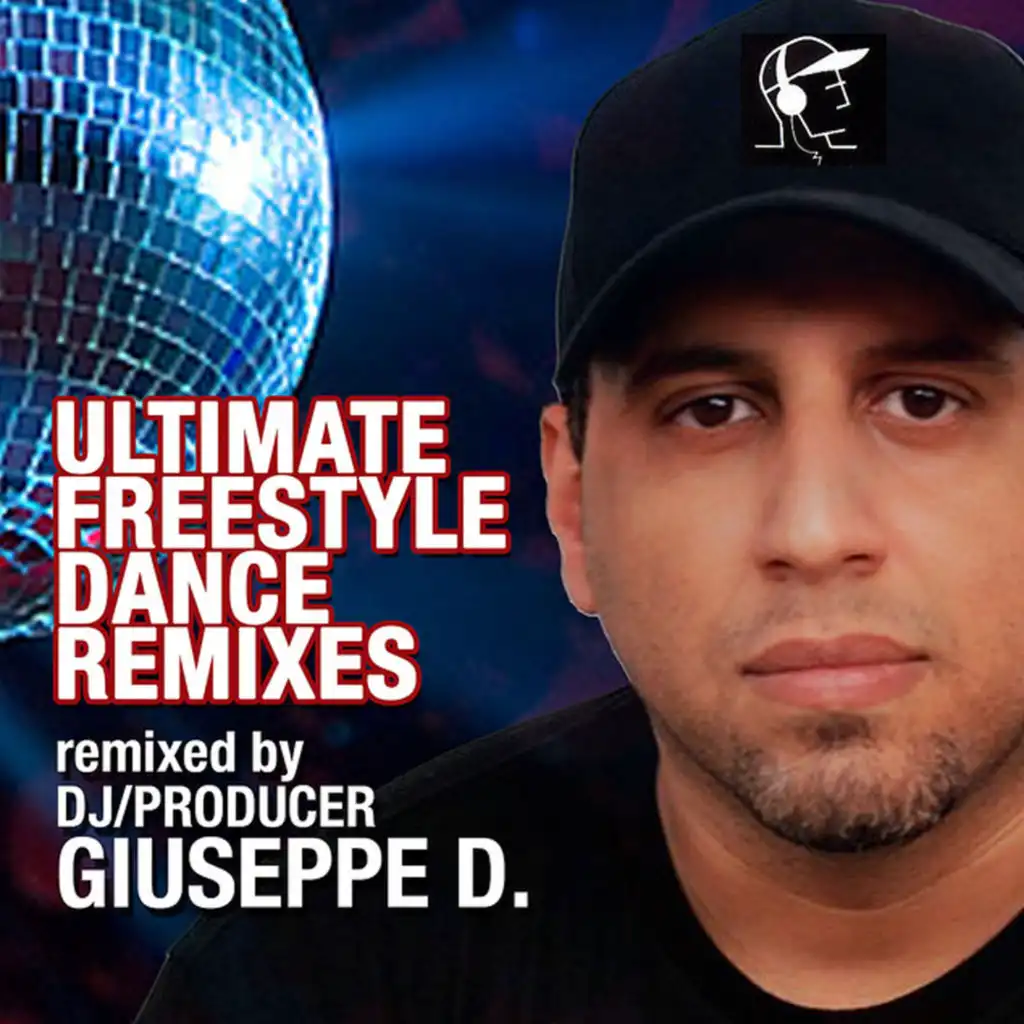 Ultimate Freestyle Dance Remixes by Giuseppe D.