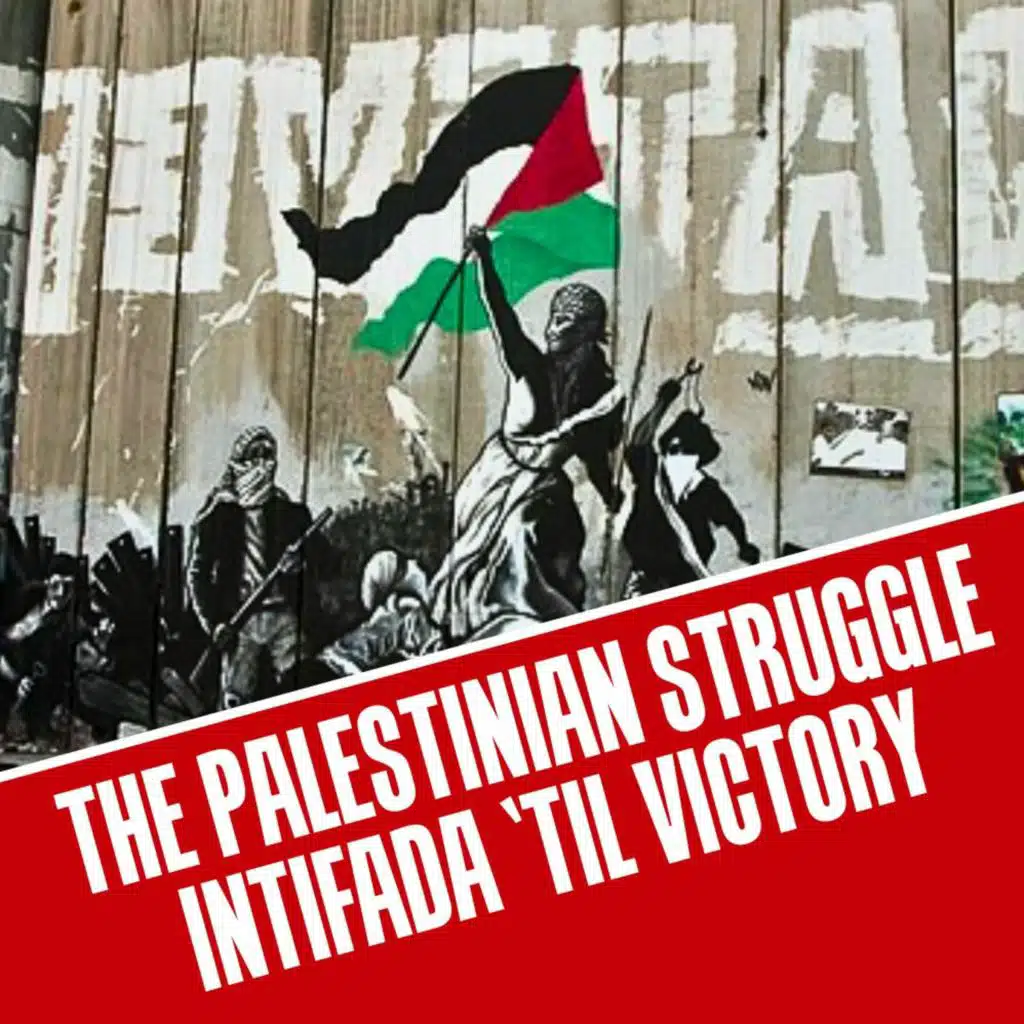 The Palestinian struggle: Intifada 'til victory! | Revolution Festival '23