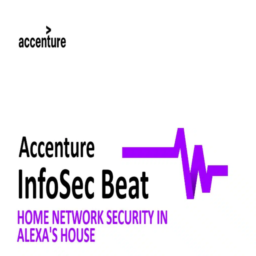 InfoSec Beat: Home Network Security in Alexa's House