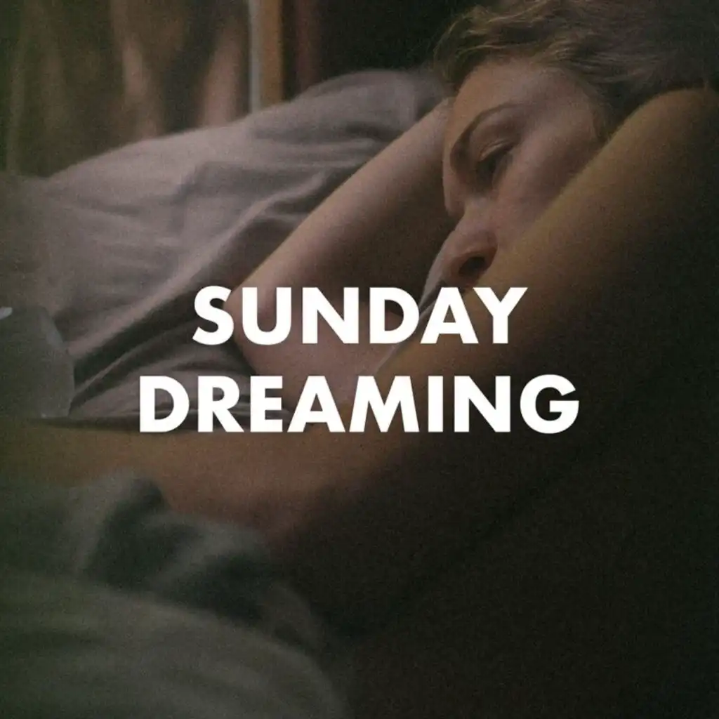 Sunday dreaming
