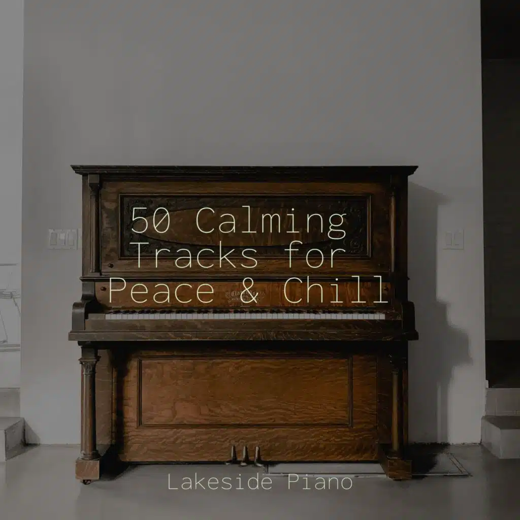 50 Calming Tracks for Peace & Chill