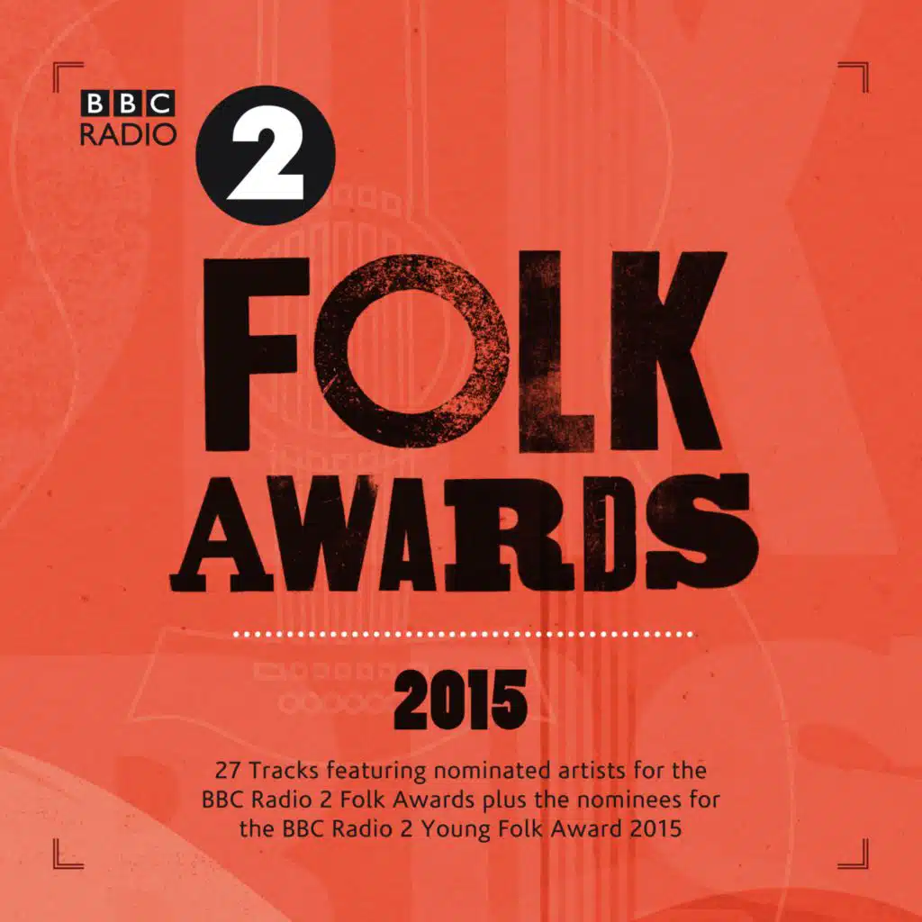 Bbc Radio 2 Folk Awards 2015