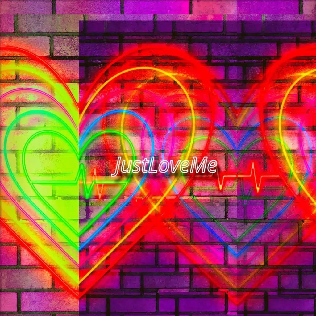 Just Love Me