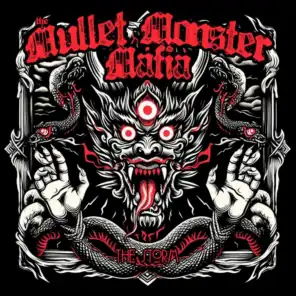 The Mullet Monster Mafia
