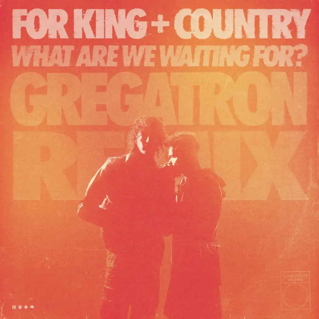 What Are We Waiting For? (Gregatron Remix)