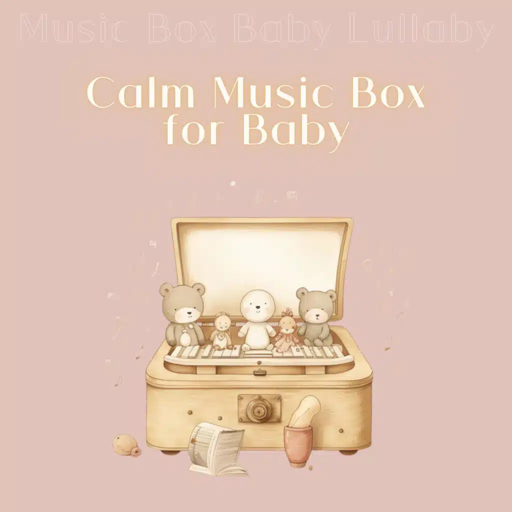 Music Box Baby Lullaby