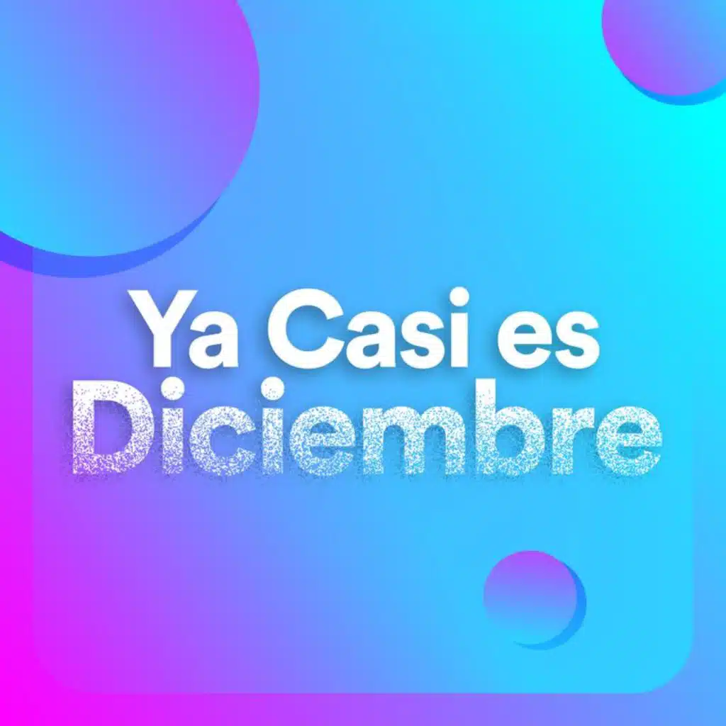 Ya Casi es Diciembre