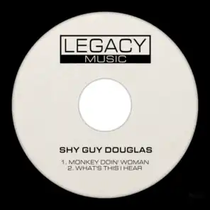 Shy Guy Douglas
