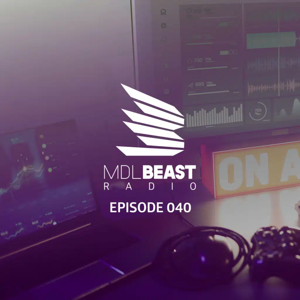 MDLBEAST RADIO 040