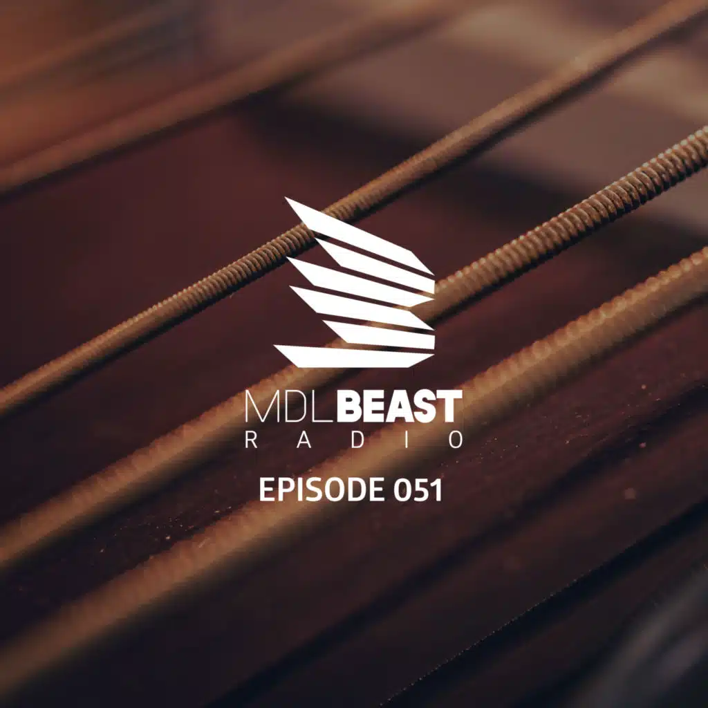MDLBEAST RADIO 051