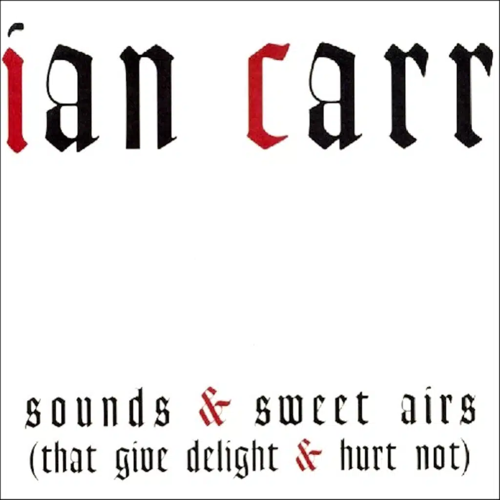 Sounds And Sweet Airs (That Give Delight & Hurt Not)