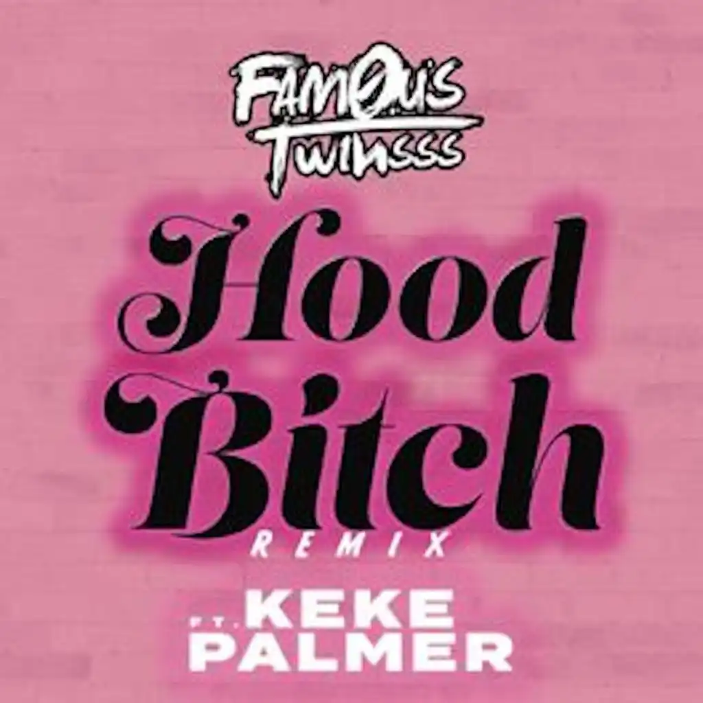 Hood Bitch (Remix) [feat. Keke Palmer]