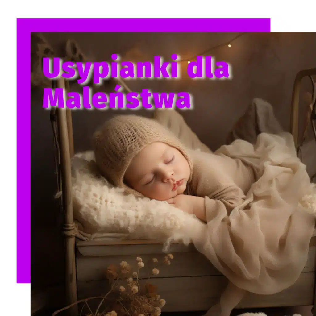 Usypianki dla Maleństwa