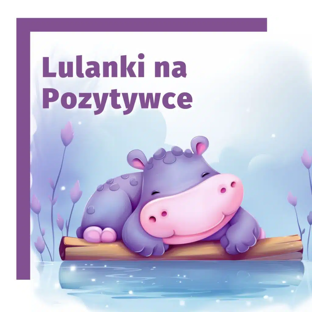 Lulanki na Pozytywce