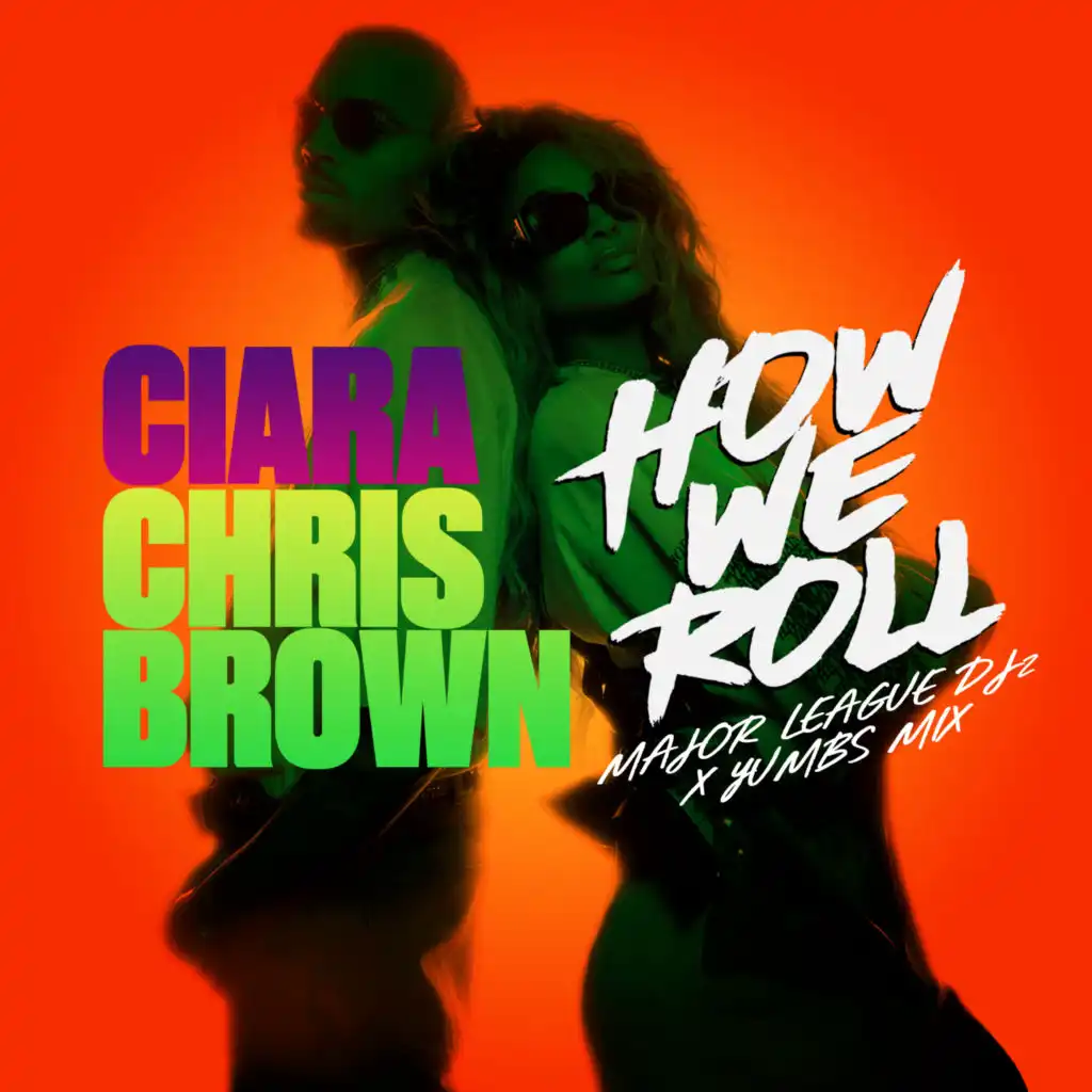 How We Roll (Major League DJz & Yumbs Mix) [feat. Chris Brown]