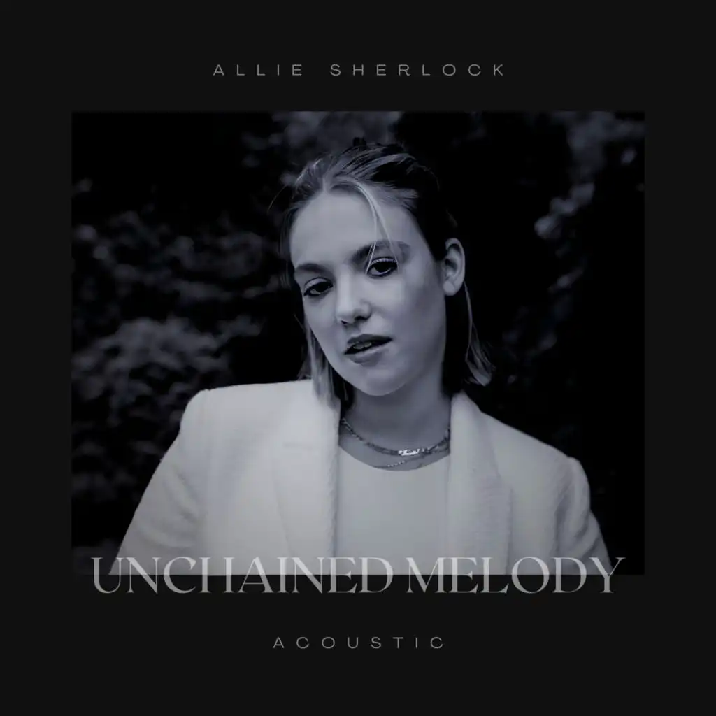 Unchained Melody (Acoustic)