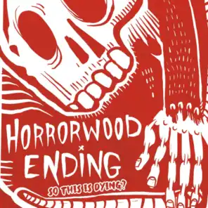 Horrorwood Ending