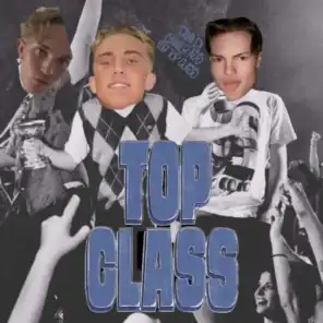 Top class (kastesnekk) (feat. Mr Mycke Mæs, DJ Bægger & Mc Kys)