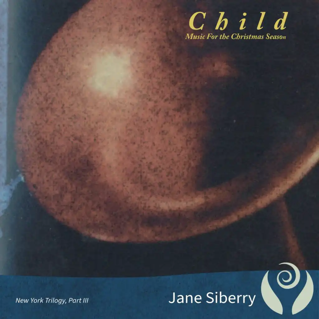 Child: Music For The Christmas Season (New York Trilogy, Part III)