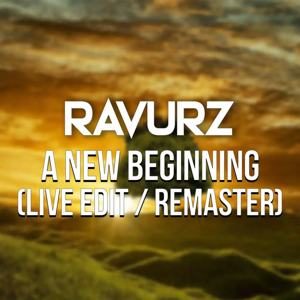 A New Beginning (Live Edit/Remaster)