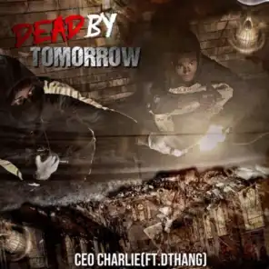 Dead By Tomorrow (feat. Dthang)