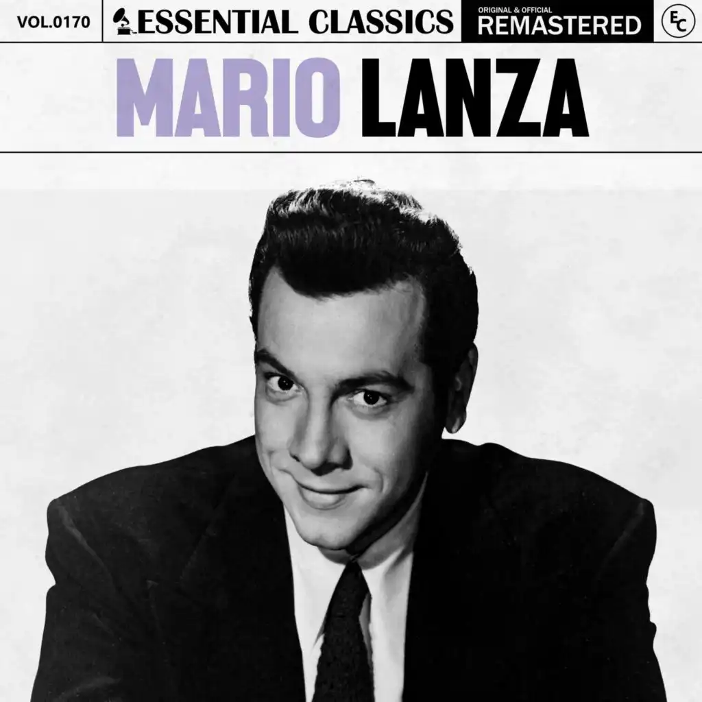 Essential Classics, Vol. 170: Mario Lanza