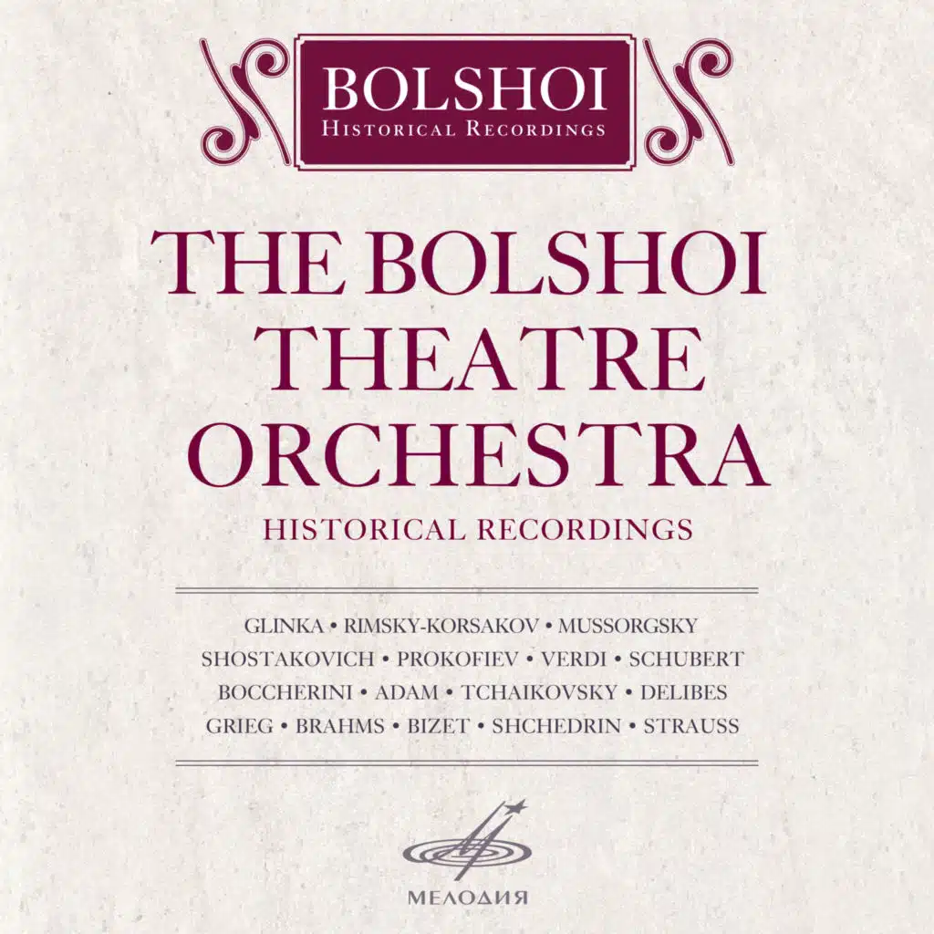 Bolshoi Theatre Orchestra. Historical Recordings