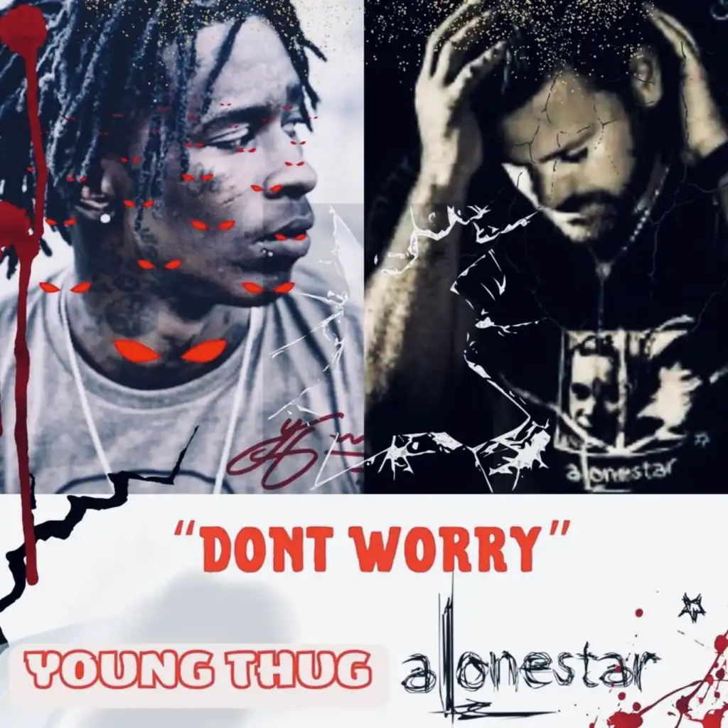 Dont Worry (feat. Young Thug)