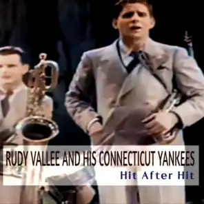 Rudy Vallee and His Connecticut Yankees