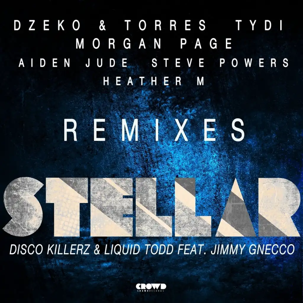 Stellar (feat. Jimmy Gnecco) (Steve Powers Remix)