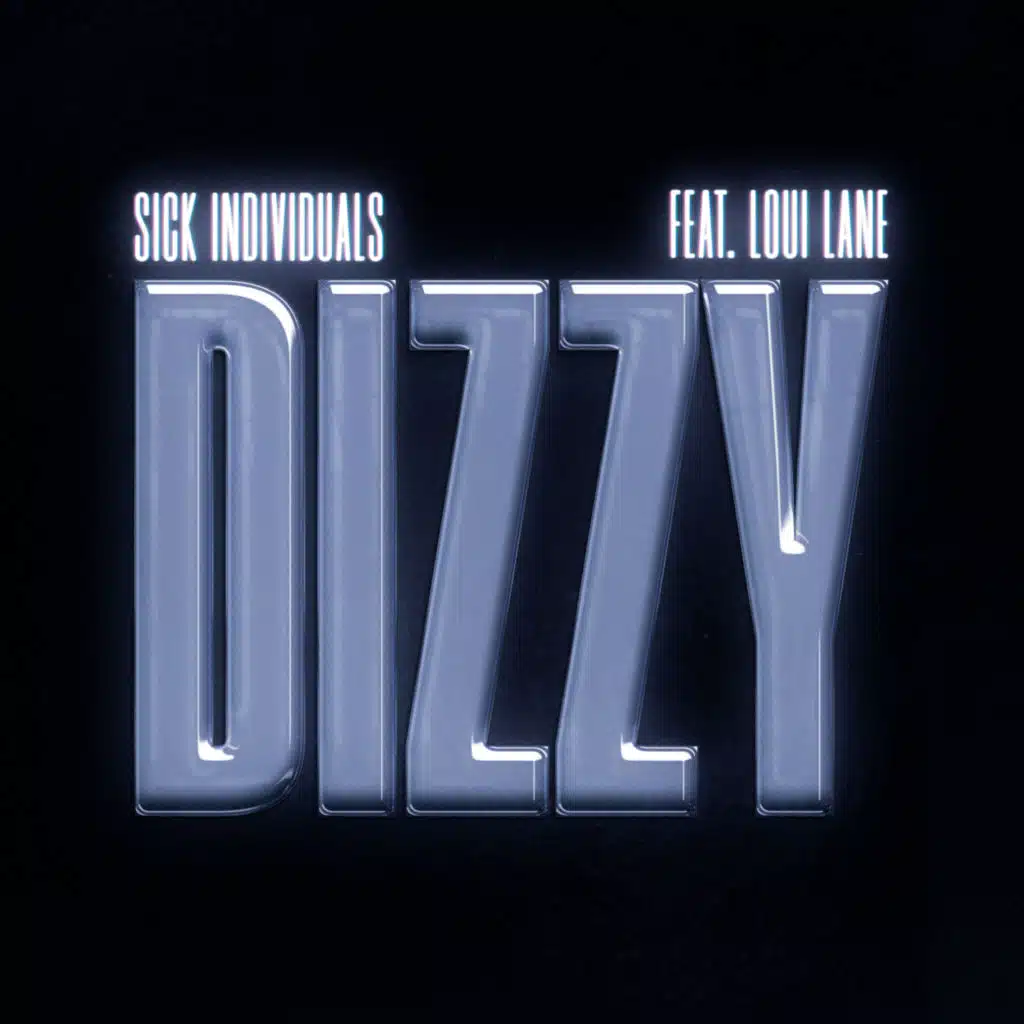 Dizzy (feat. louii lane)