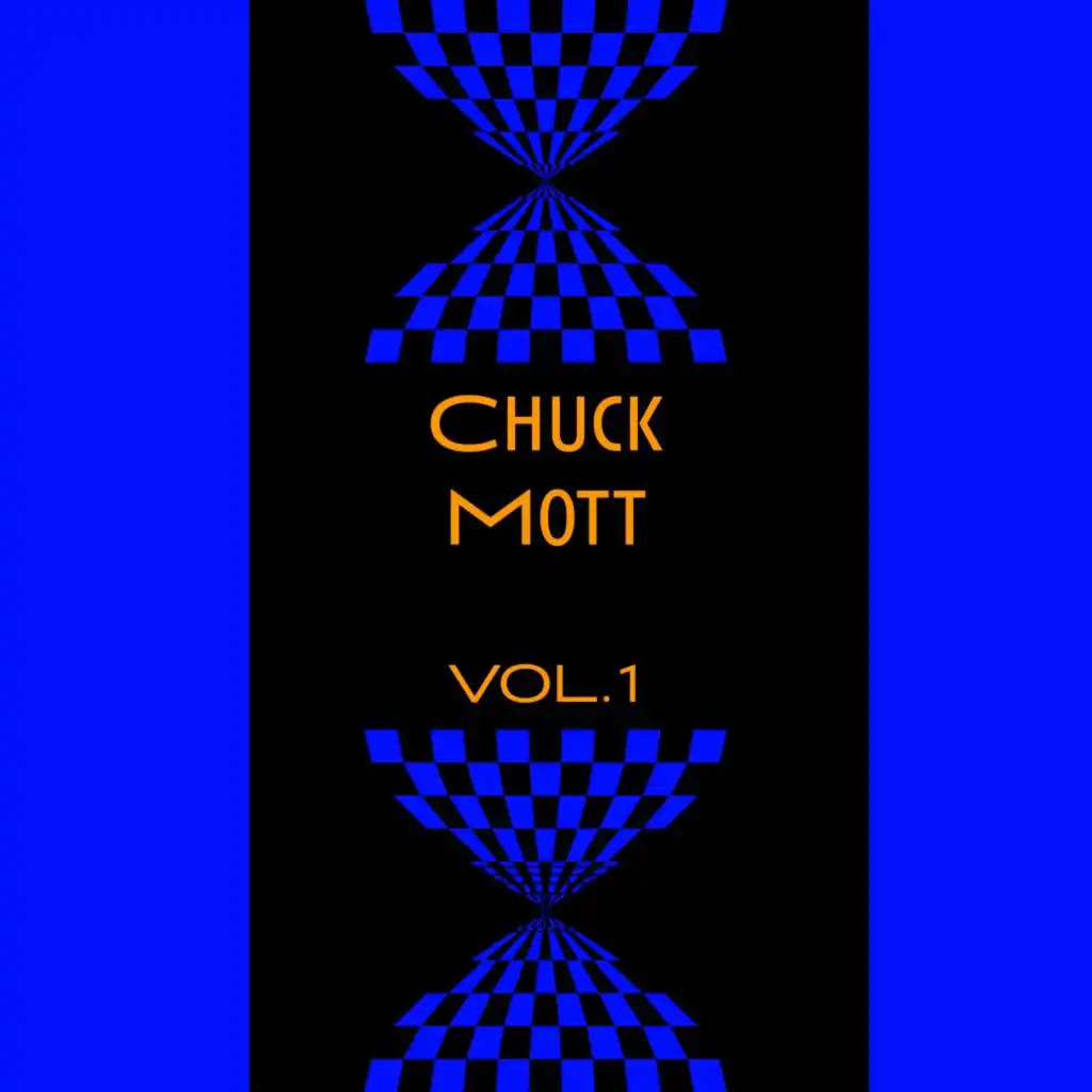 Chuck Mott, Vol. 1