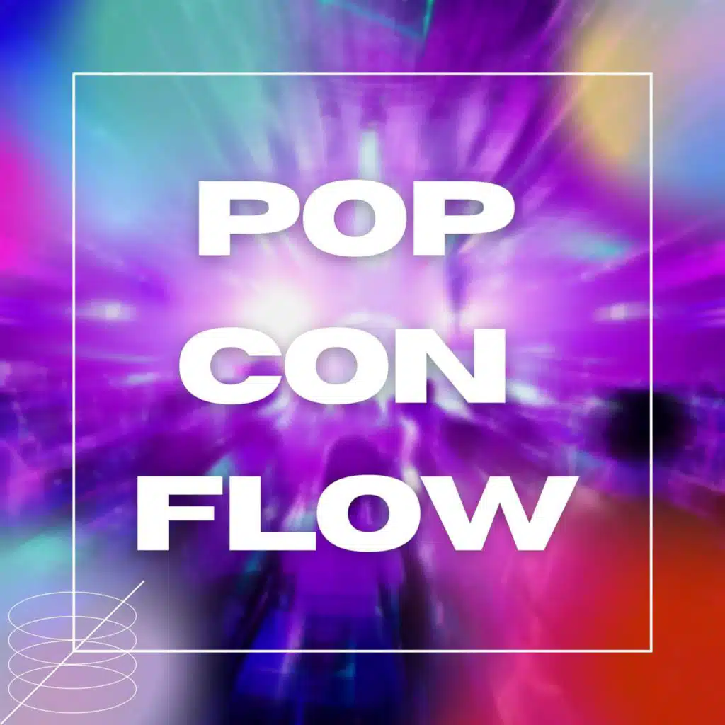 POP CON FLOW