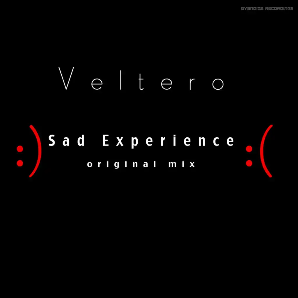 Sad Experience (Original Mix)