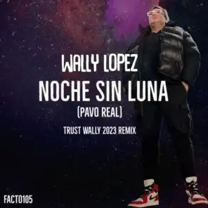 Noche Sin Luna (Trust Wally 2023 Remix)