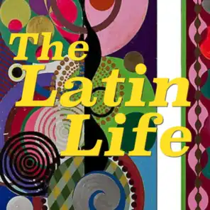 The Latin Life