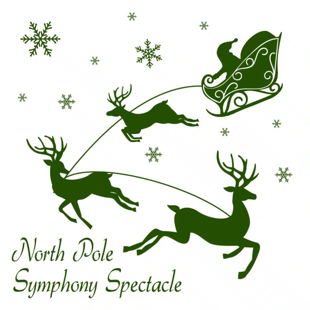 North Pole Symphony Spectacle