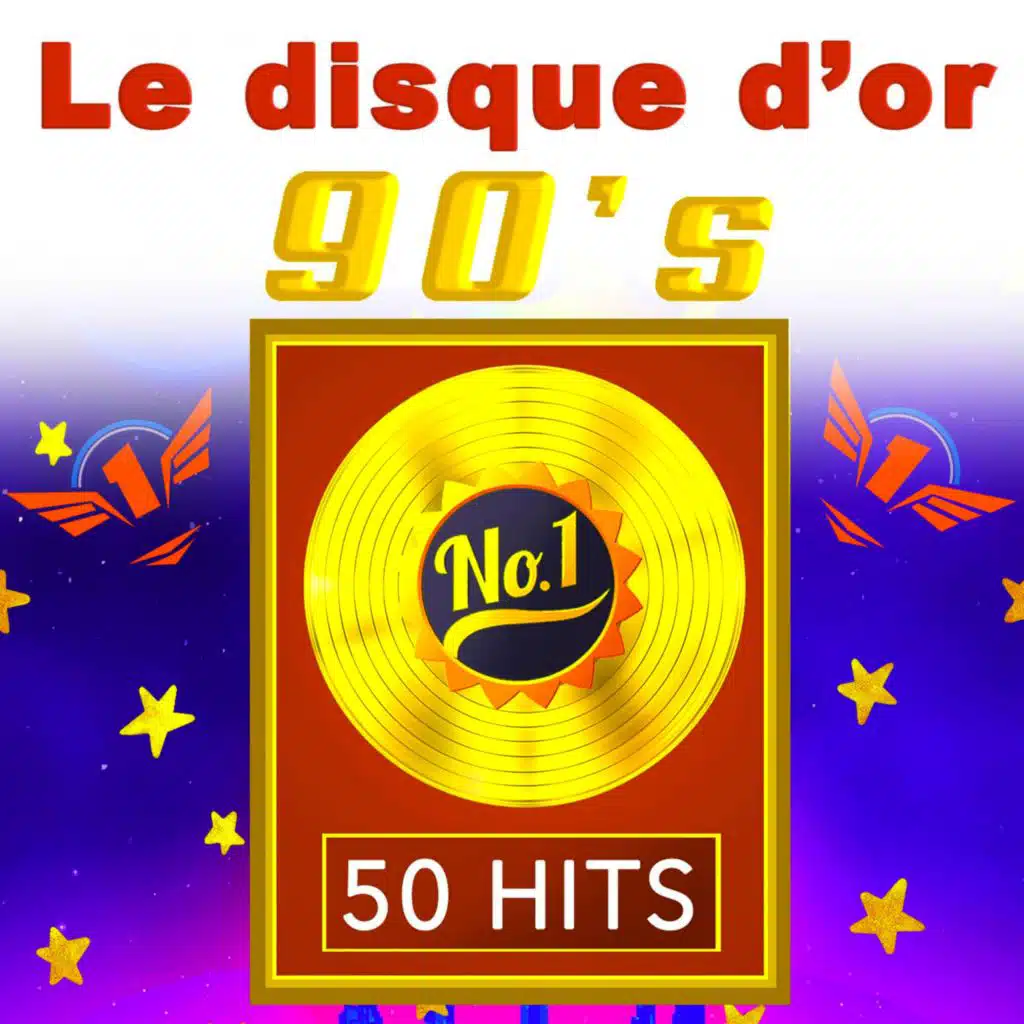 Le Disque d'Or 90's - 50 Hits