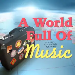 A World Full Of Music