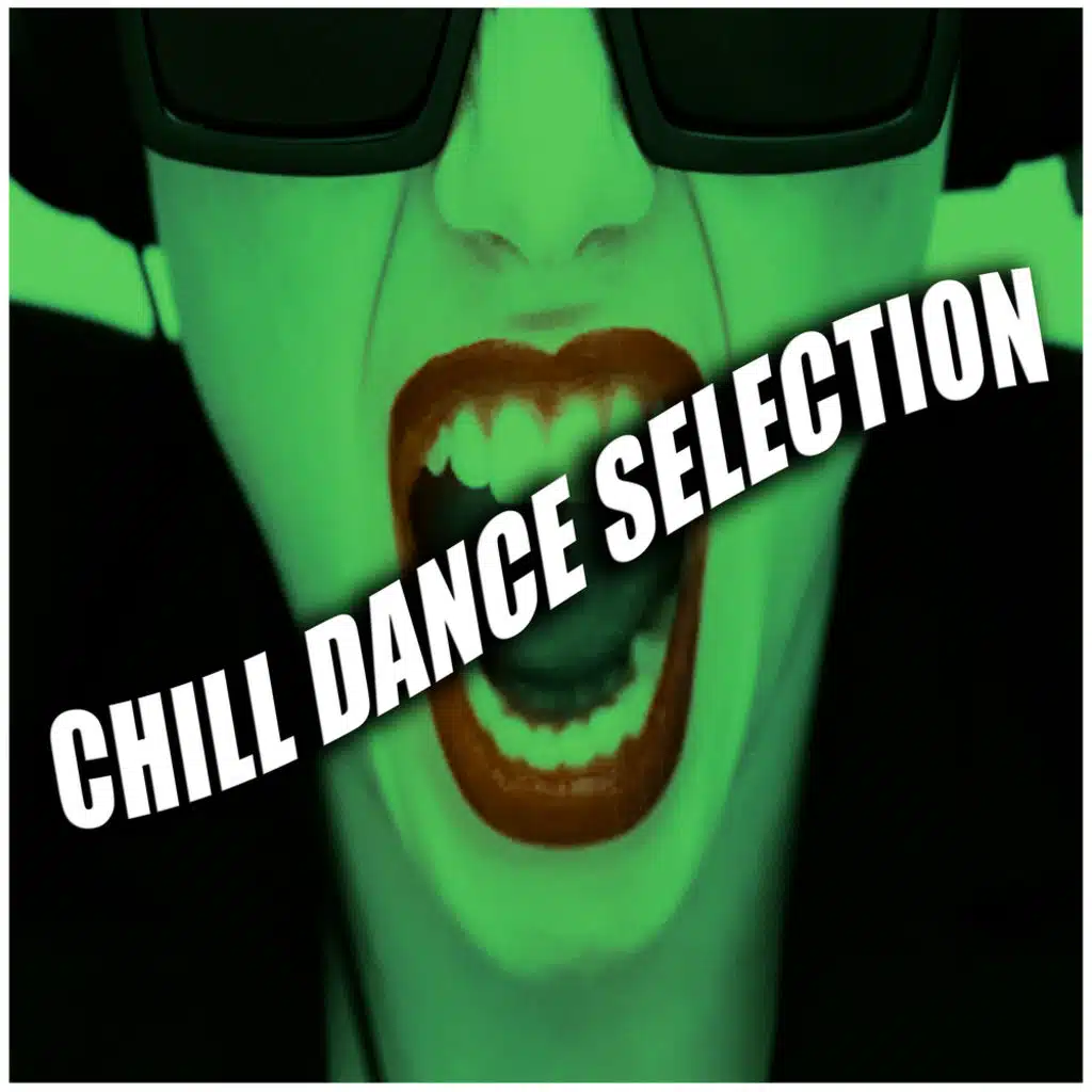 Chill Dance Selection