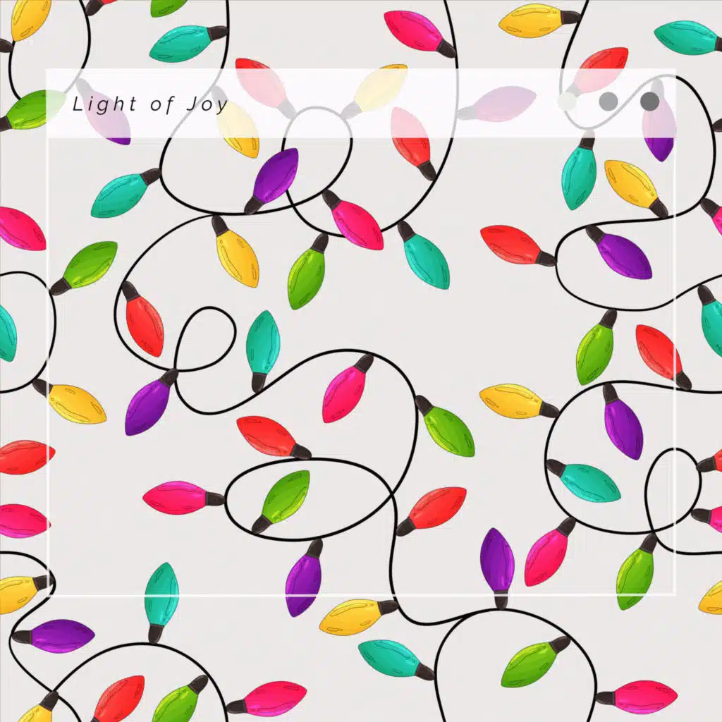 1 Light of Joy (feat. Christmas Carol: We Wish You A Merry Christmas, Christmas Singles: Jingle Bells & Christmas Singles: Ring The Bells)